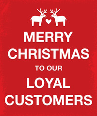 merry christmas loyal customers keep calm style poster - 74794033