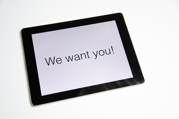 Text We want You auf Tablet
