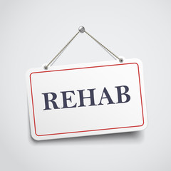 rehab hanging sign