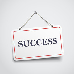 success hanging sign