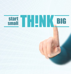 start small think big concept