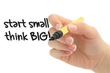 start small think big concept