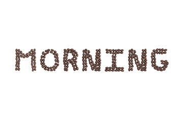 Morning Written with Coffee Beans