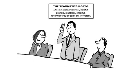 The Teammate's Motto: productive, helpful, courteous.....