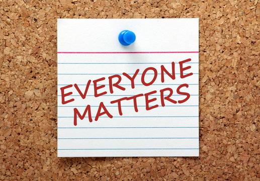 The phrase Everyone Matters on a cork notice board
