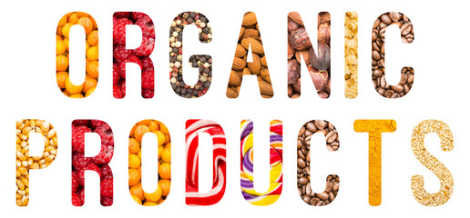 Organic Products Word Isolated Made From Food Ingredients