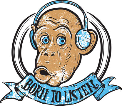 born to listen monkey
