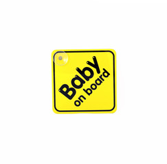 Baby on board sign on the white background