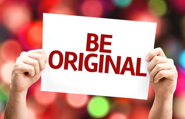 Be Original card with colorful background with defocused lights