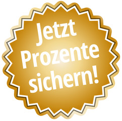 Jetzt Prozente sichern