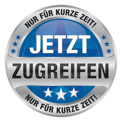 Jetzt zugreifen - Nur für kurze Zeit!