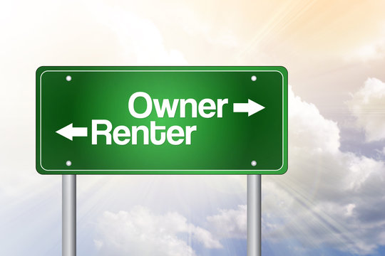 Owner, Renter Green Road Sign, Business Concept