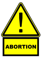Аборт (abortion). Предупреждающий дорожный знак