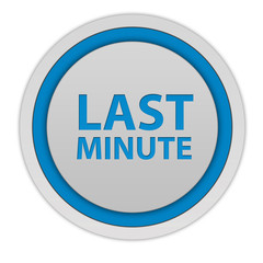 Last minute circular icon on white background