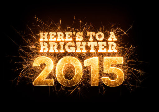 Here's To A Brighter 2015 greeting on dark background.