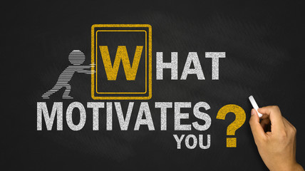 what motivates you?