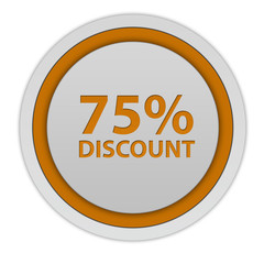 Discount 75 circular icon on white background
