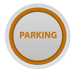 Fototapeta premium Parking circular icon on white background