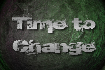 Time To Change Concept