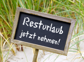Resturlaub jetzt nehmen !
