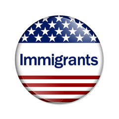 Immigrants Button