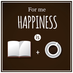 Inspirational VECTOR quotation about happiness.