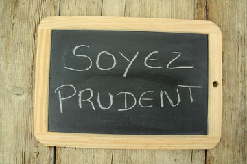 Fototapeta premium ardoise soyez prudent