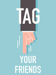 Words TAG YOUR FRIENDS