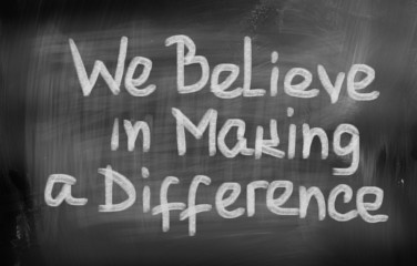 We Believe In Making A Difference Concept