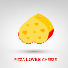 Pizza loves cheese Valentines Day concept