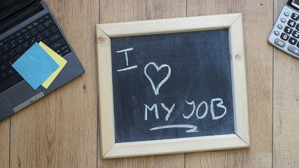 I love my job