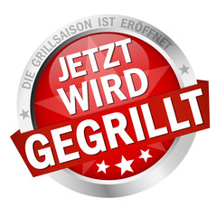 Button - Jetzt wird gegrillt