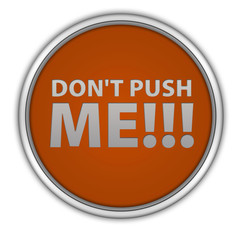 Do not push me circular icon on white background