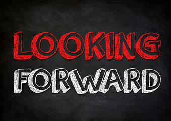 Looking Forward