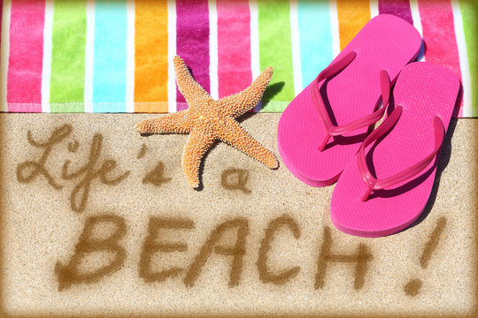 Beach travel fun sign - life is a beach
