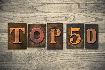 Fototapeta premium Top 50 Concept Wooden Letterpress Type