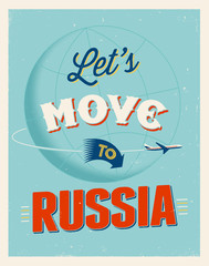 Vintage vacations poster - Let's move to Russia.