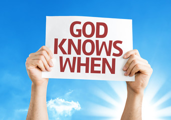 God Knows When card with a beautiful day