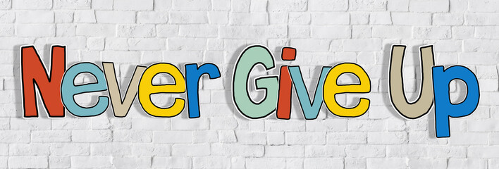Never Give Up Brick wall Single Word Text Background Clean