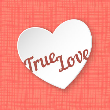 True Love. Vector illustration of 3d paper heart eps 10