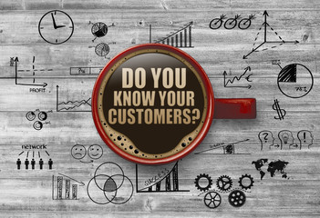 Do you know your customers?