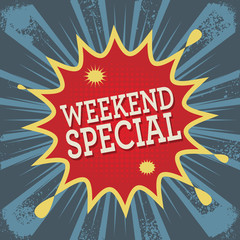 Comic explosion with text Weekend Special, vector