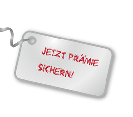 Schild Prämie sichern