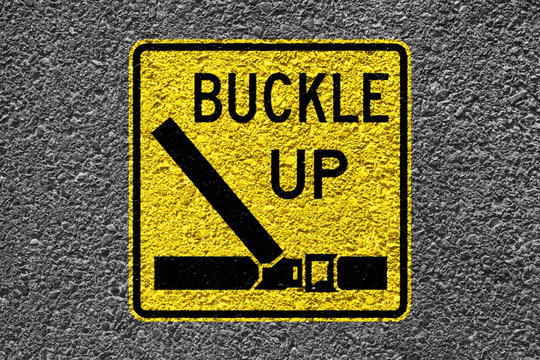 Buckle Up Sign Images – Browse 647 Stock Photos, Vectors, and Video