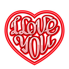 Short phrase I Love You inscribed in a heart shape