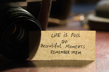 life is full of beautiful moments - remember them