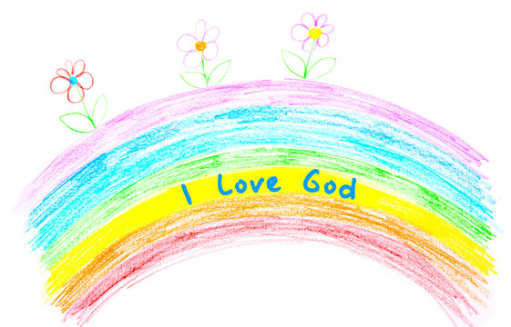 Child's drawing, I love God text writing on rainbow