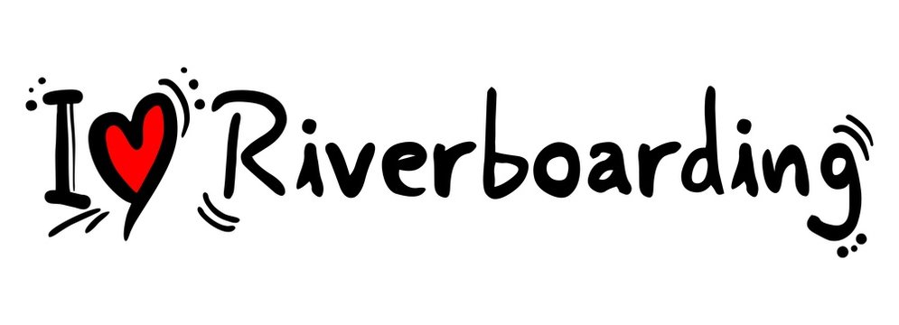 Riverboarding love