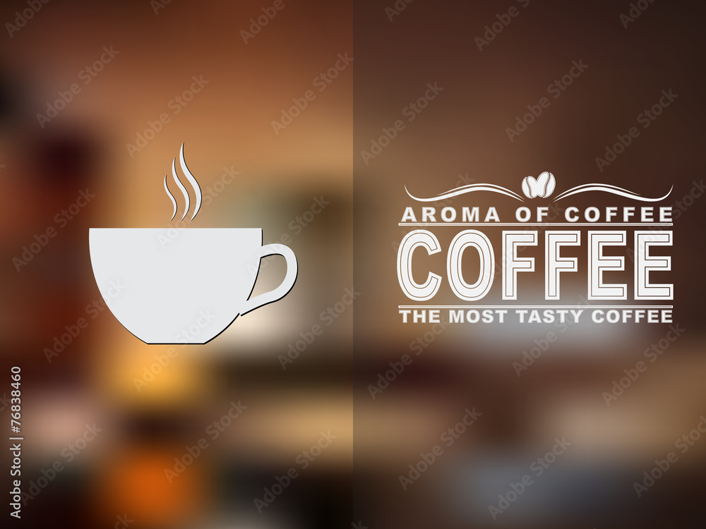 Poster coffee cup icon and text design with a blurred background.