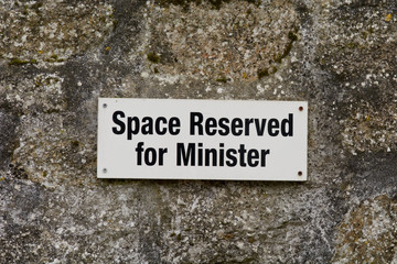 Space reserved for Minister sign
